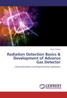 Radiation Detection Basics & Development of Advance Gas Detector