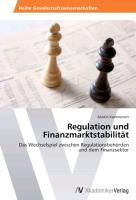 Regulation und Finanzmarktstabilität