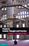 Prayer in Islamic Thought and Practice