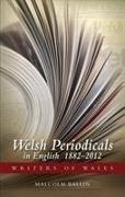 Welsh Periodicals in English 1882-2012