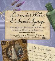 Lavender Water & Snail Syrup