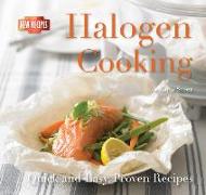 Halogen Cooking: Quick and Easy Recipes