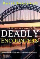 Deadly Encounters