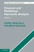 Classical and Multilinear Harmonic Analysis 2 Volume Set