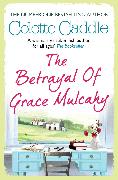 The Betrayal of Grace Mulcahy