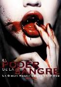 El poder de la sangre : la biblia negra de los vampiros