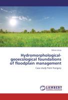 Hydromorphological-geoecological foundations of floodplain management