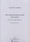 Of Challenge and of Love: Five Poems of John Hollander Soprano and Piano