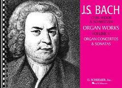 Volume 5: Concertos and Sonatas: Organ Solo