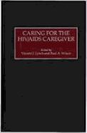 Caring for the HIV/AIDS Caregiver