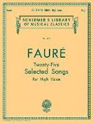 25 Selected Songs: Schirmer Library of Classics Volume 1713 High Voice