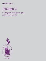 Rubrics: A Liturgical Suite for Organ: Organ Solo