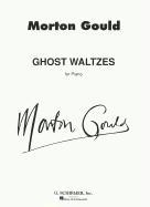 Ghost Waltzes: Piano Solo