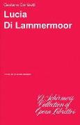 Lucia Di Lammermoor: Libretto