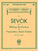 Shifting the Position and Preparatory Scale Studies, Op. 8: Schirmer Library of Classics Volume 848 Violin Method