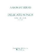 Delicate Songs: Score and Parts