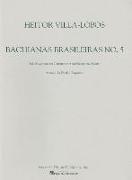 Bachianas Brasileiras: No. 5: Solo Saxophone (or C Instument) and Saxophone Quartet