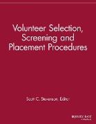 Volunteer Selection, Screening and Placement Procedures