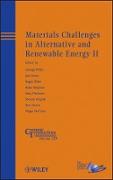 Materials Challenges in Alternative and Renewable Energy II