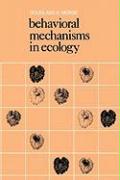 Behavioral Mechanisms in Ecology