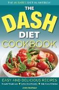 The DASH Diet Health Plan Cookbook