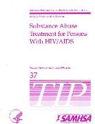 Substance Abuse Treatment for Persons with HIV/AIDS