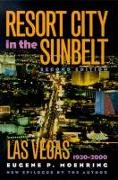 Resort City in the Sunbelt: Las Vegas, 1930-2000