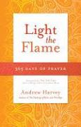 Light the Flame: 365 Days of Prayer