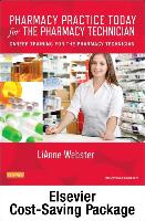 Pharmacy Practice Today for the Pharmacy Technician Textbook & Workbook Package: Career Training for the Pharmacy Technician