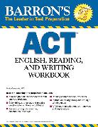 Barron's ACT English, Reading and Writing Workbook