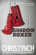 Shadow Boxer