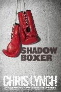 Shadow Boxer