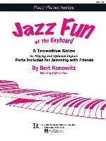Jazz Fun at the Keyboard: 6 Inventive Solos for Playing and Optional Improv