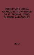 Society and Social Change in the Writings of St. Thomas, Ward, Sumner, and Cooley