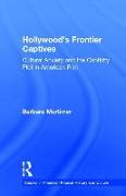 Hollywood's Frontier Captives