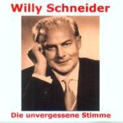 Willy Schneider-Die unvergessene Stimme