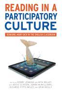 Reading in a Participatory Culture