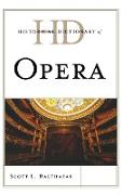 Historical Dictionary of Opera