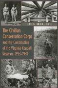 The Civilian Conservation Corps and the Construction of the Virginia Kendall Reserve, 1933-1939