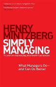 Simply Managing: What Managers Do # and Can Do Better