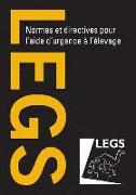 Normes Et Directives Pour L'Aide D'Urgence A L'Elevage (Legs)