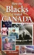 How the Blacks Created Canada