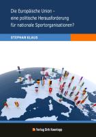 Die Europäische Union - eine politische Herausforderung für nationale Sportorganisationen?