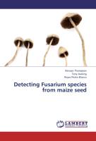 Detecting Fusarium species from maize seed