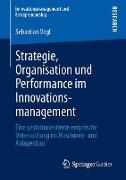Strategie, Organisation und Performance im Innovationsmanagement