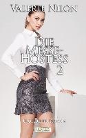 Die Messe-Hostess 2 - Erotischer Roman