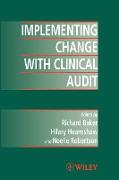 Implementing Change with Clinical Audit