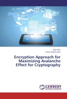 Encryption Approach for Maximizing Avalanche Effect for Cryptography