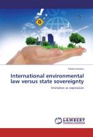 International environmental law versus state sovereignty