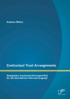 Contractual Trust Arrangements: Geeignetes Insolvenzsicherungsmittel für die betriebliche Altersversorgung?